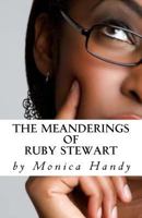 The Meanderings Of Ruby Stewart 1533273855 Book Cover