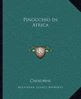 Pinocchio in Africa 141914166X Book Cover
