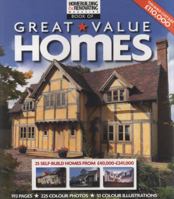 Great Value Self-build Homes: 48 Inspirational Great Value Homes 1905959028 Book Cover