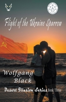 Flight of the Ukraine Sparrow B0B197VZC5 Book Cover