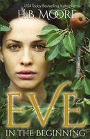 Eve: In the Beginning: In the Beginning B0FQ8PSL2V Book Cover