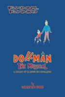 Dollman the Musical: A Memoir of an Artist as a Dollmaker 1497515084 Book Cover