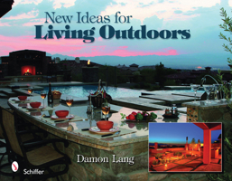 New Ideas for Living Outdoors 0764335332 Book Cover
