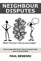 Neighbour Disputes 1446717348 Book Cover