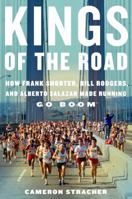 Reyes del asfalto: La época dorada del running en Estados Unidos 054777396X Book Cover