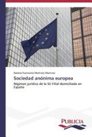 Sociedad Anonima Europea 3639557107 Book Cover