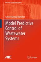 Model Predictive Control of Wastewater Systems 1849963525 Book Cover