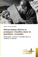 Hiérarchique divine et pratiques rituelles dans le panthéon ciraamba (French Edition) 6209403034 Book Cover