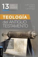 Teología del Antiguo Testamento 8417131345 Book Cover
