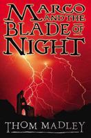 Marco and the Blade of Night 0746076983 Book Cover