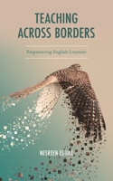 Teaching Across Borders: Empowering English Learners B0FSVCKX4F Book Cover