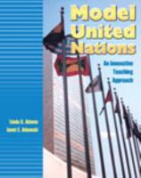 Model United Nations: An Innovative Teaching Approach 0787290157 Book Cover