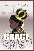 Women in Leadership : Promoted by Grace 196661263X Book Cover