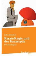 Karatemagic Und Der Buzzerpilz 3710335396 Book Cover