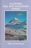Scottish Hill Names: Their Origin and Meaning 0907521304 Book Cover