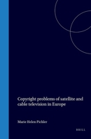 Copyright Problems of Satellite and Cable Television in Europe (Utrecht studies in air and space law) 0860109526 Book Cover