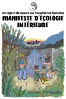 Manifeste d'Écologie Intérieure 2958371212 Book Cover