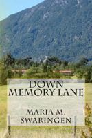 Down Memory Lane 1495921654 Book Cover