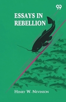 Essays In Rebellion 9378308023 Book Cover