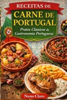 Receitas de Carne de Portugal: Pratos Clássicos da Gastronomia Portuguesa (Receitas e Sabores do Mundo) (Portuguese Edition) B0GKFL425P Book Cover