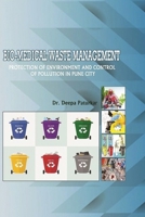 Bio-Medical Waste Management Protection of Environment and Control of Pollution in Pune City 1794722300 Book Cover