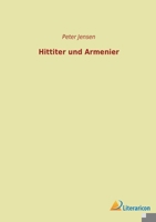 Hittiter und Armenier 3965066382 Book Cover