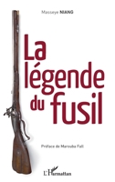 La légende du fusil (French Edition) 2296998976 Book Cover