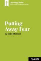 Putting Away Fear 1952783380 Book Cover