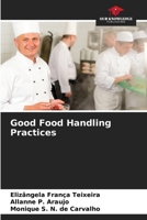 Good Food Handling Practices 6208095107 Book Cover