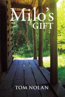 Milo's Gift 0979229367 Book Cover
