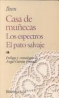 Casa de muñecas / Los espectros / El pato salvaje 8471663791 Book Cover