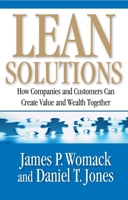 Lean Solutions: How Companies and Customers Can Create Value and Wealth Together 0743277791 Book Cover