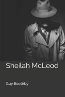 Sheilah McLeod: A Heroine of the Back Blocks 1514737256 Book Cover