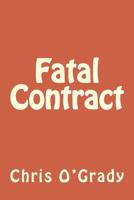 Fatal Contract 1484192311 Book Cover