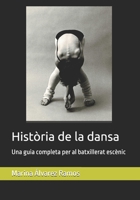 Història de la dansa: Una guia completa per al batxillerat escènic (Catalan Edition) B0G823MWKQ Book Cover