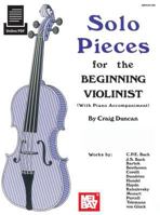 Mel Bay Solo Pieces for the Beginning Violinist 0786690577 Book Cover