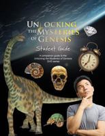 Unlocking the Mysteries of Genesis Student Guide 1935587641 Book Cover