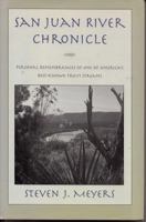 San Juan River Chronicles 1558216006 Book Cover