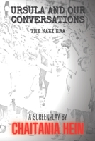 Ursula and Our Conversations: The Nazi Era B08MSKDFPC Book Cover
