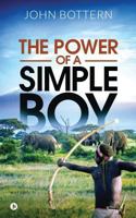 The Power of a Simple Boy 1684667577 Book Cover