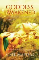 Goddess, Awakened 1616506318 Book Cover
