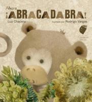 Ahora Abracadabra! 1681652625 Book Cover