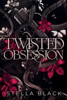 Twisted Obsession 1764342372 Book Cover