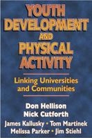 Youth Development and Physical Activity: Linking Universities and Communities 0736001603 Book Cover