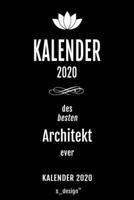 Kalender 2020 für Architekten / Architekt / Architektin: Wochenplaner / Tagebuch / Journal für das ganze Jahr: Platz für Notizen, Planung / Planungen ... , Erinnerungen und Sprüche (German Edition) 1674220383 Book Cover