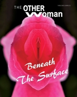 The Other Woman Vol 3 Issue 1: Beneath The Surface B092M36CYC Book Cover