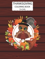 Thanksgiving Coloring Book For Kids: A Fun Cute Animals Activity Coloring Children Book, Turkey Food Happy Thanksgiving Day Gift For Kids Pre Schooler B08NR9TJLK Book Cover