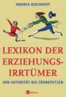 Lexikon der Erziehungsirrtümer 3821839155 Book Cover