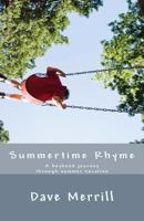 Summertime Rhyme: A Boyhood Journey Through Summer Vacation 1463706413 Book Cover