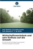 Wirtschaftswachstum und sein Einfluss auf die Umwelt (German Edition) 6207205715 Book Cover